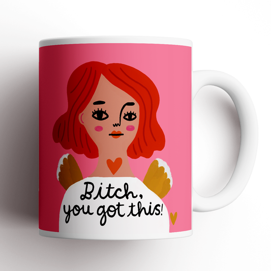 Bitch, You Got This Grumpy Angel Mug