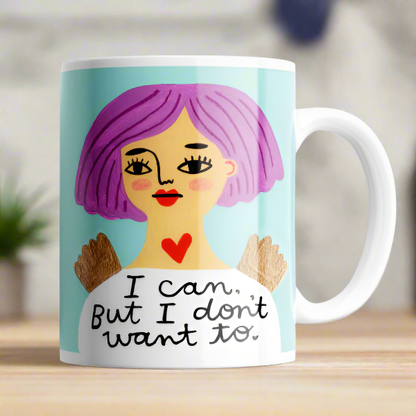 I Can, But I Don't Want To Grumpy Angel Mug