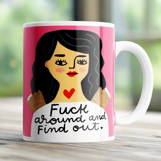 Fuck Around and Find Out - Grumpy Angel Mug