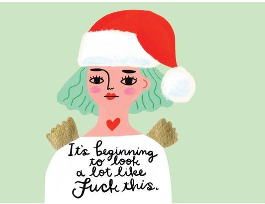 It’s Beginning To Look a Lot Like Fuck This Mug